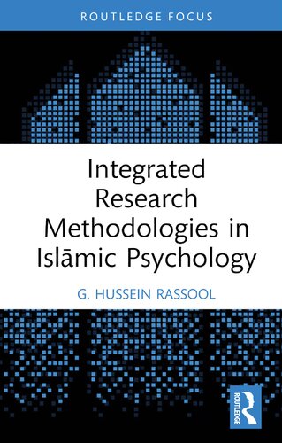 Integrated Research Methodologies in Isl?mic Psychology (PDF/EPUB Version)
