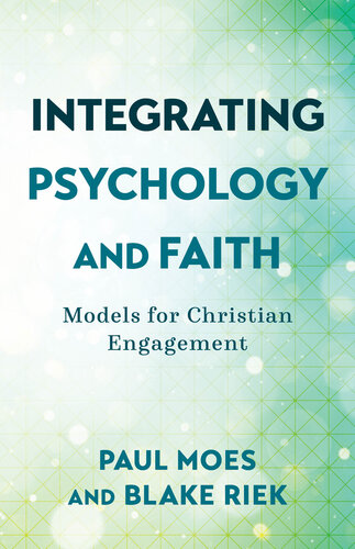 Integrating Psychology and Faith (PDF/EPUB Version)
