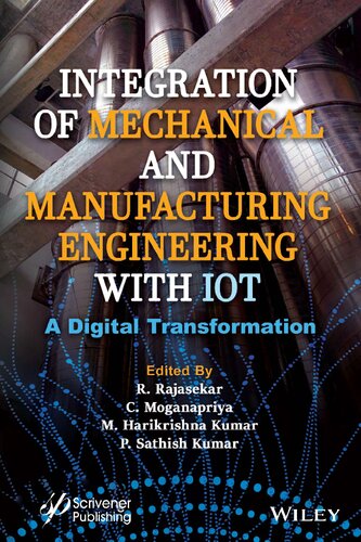 Integration of Mechanical and Manufacturing Engineering with IoT: A Digital Transformation (PDF/EPUB Version)
