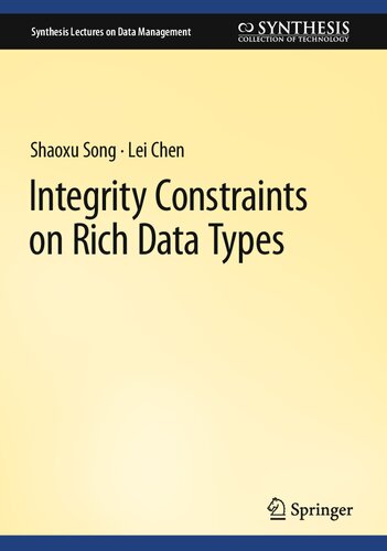 Integrity Constraints on Rich Data Types (PDF/EPUB Version)
