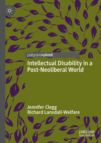 Intellectual Disability in a Post-Neoliberal World (PDF/EPUB Version)