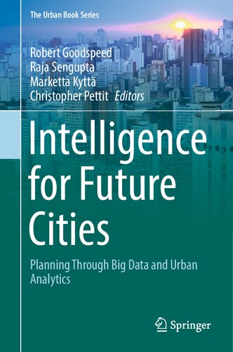 Intelligence for Future Cities: Planning Through Big Data and Urban Analytics (PDF/EPUB Version)
