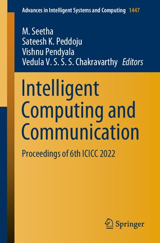 Intelligent Computing and Communication: Proceedings of 6th ICICC 2022 (Advances in Intelligent Systems and Computing, 1447) (PDF/EPUB Version)
