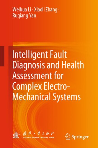 Intelligent Fault Diagnosis and Health Assessment for Complex Electro-Mechanical Systems (PDF/EPUB Version)
