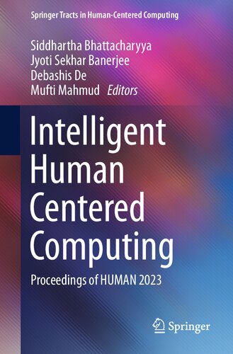 Intelligent Human Centered Computing: Proceedings of HUMAN 2023 (PDF/EPUB Version)
