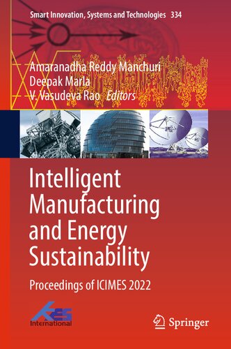 Intelligent Manufacturing and Energy Sustainability: Proceedings of ICIMES 2022 (PDF/EPUB Version)
