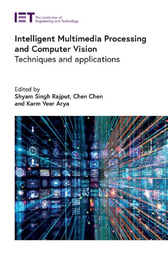 Intelligent Multimedia Processing and Computer Vision: Techniques and Applications (Computing and Networks) (PDF/EPUB Version)
