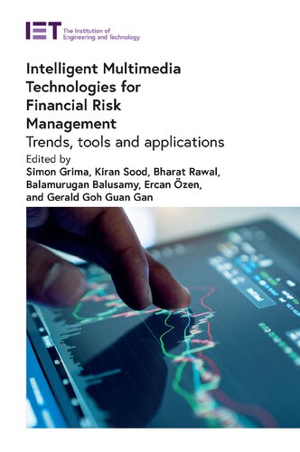 Intelligent Multimedia Technologies for Financial Risk Management: Trends, tools and applications (PDF/EPUB Version)

