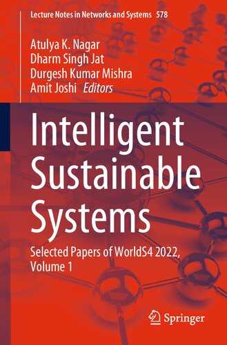 Intelligent Sustainable Systems: Selected Papers of WorldS4 2022, Volume 1 (PDF/EPUB Version)
