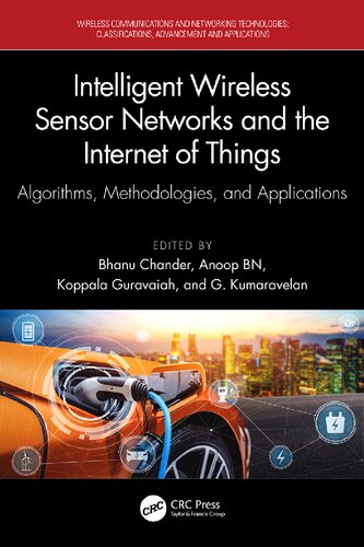 Intelligent Wireless Sensor Networks and the Internet of Things: Algorithms, Methodologies, and Applications (PDF/EPUB Version)