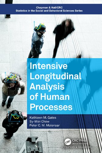 Intensive Longitudinal Analysis of Human Processes: Systems Approaches to Human Process Analysis (PDF/EPUB Version)
