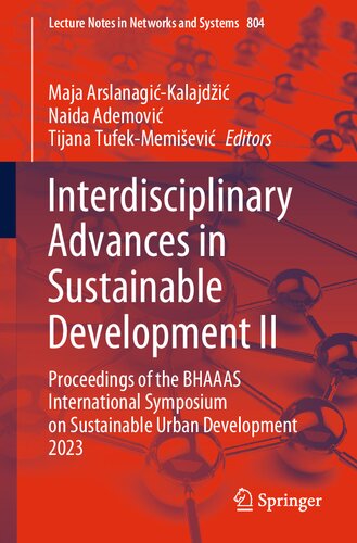 Interdisciplinary Advances in Sustainable Development II: Proceedings of the BHAAAS International Symposium on Sustainable Urban Development 2023 (Lecture Notes in Networks and Systems) (PDF/EPUB Version)
