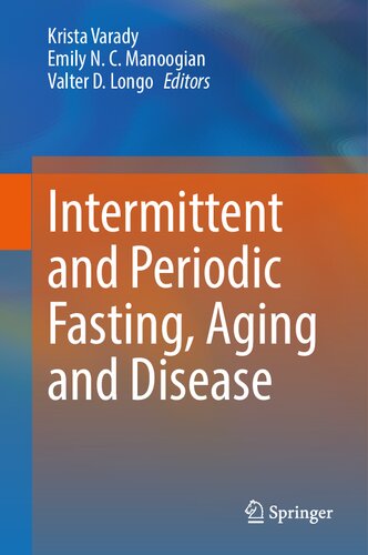 Intermittent and Periodic Fasting, Aging and Disease (PDF/EPUB Version)