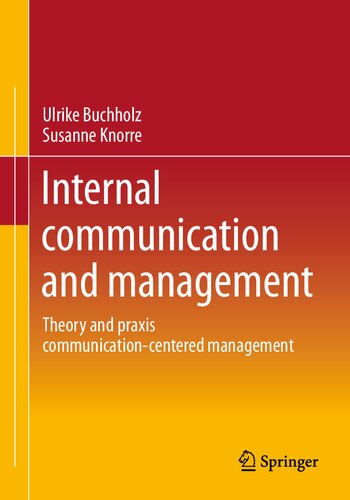 Internal communication and management: Theory and praxis communication-centered management (PDF/EPUB Version)
