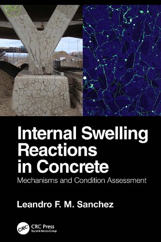 Internal Swelling Reactions in Concrete: Mechanisms and Condition Assessment (PDF/EPUB Version)