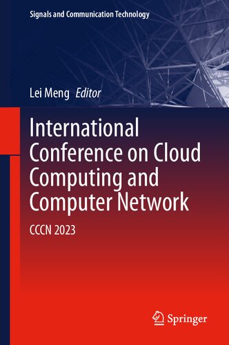 International Conference on Cloud Computing and Computer Networks: CCCN 2023 (Signals and Communication Technology) (PDF/EPUB Version)