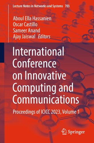 International Conference on Innovative Computing and Communications: Proceedings of ICICC 2023, Volume 1 (Lecture Notes in Networks and Systems, 703) (PDF/EPUB Version)
