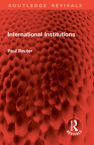 International Institutions (Routledge Revivals) (PDF/EPUB Version)