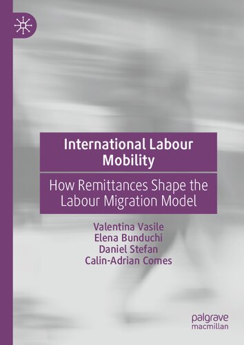 International Labour Mobility: How Remittances Shape the Labour Migration Model (PDF/EPUB Version)
