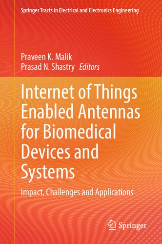 Internet of Things Enabled Antennas for Biomedical Devices and Systems: Impact, Challenges and Applications (PDF/EPUB Version)

