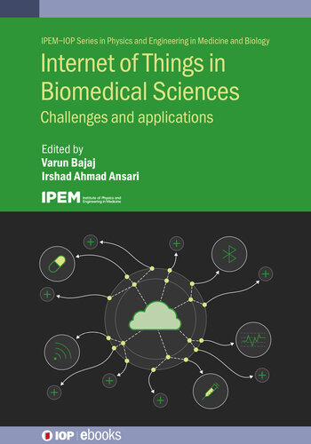 Internet of Things in Biomedical Sciences: Challenges and applications_Team-IRA (PDF/EPUB Version)
