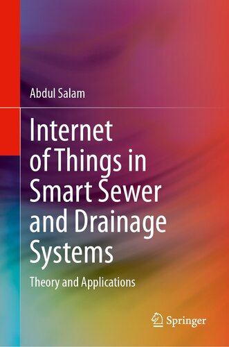 Internet of Things in Smart Sewer and Drainage Systems: Theory and Applications (PDF/EPUB Version)
