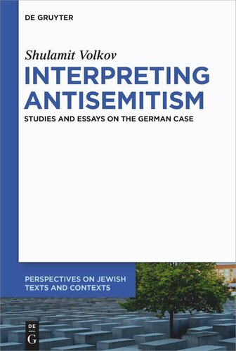 Interpreting Antisemitism: Studies and Essays on the German Case (PDF/EPUB Version)
