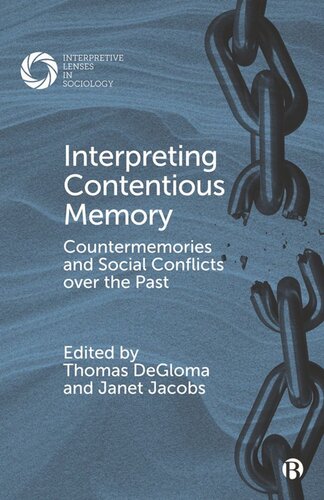 Interpreting Contentious Memory: Countermemories and Social Conflicts over the Past (PDF/EPUB Version)
