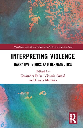 Interpreting Violence: Narrative, Ethics and Hermeneutics (PDF/EPUB Version)
