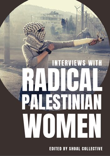 Interviews with Radical Palestinian Women (PDF/EPUB Version)
