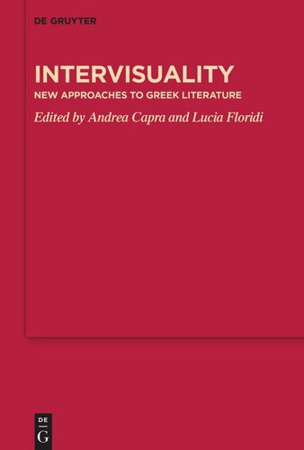 Intervisuality: New Approaches to Greek Literature (PDF/EPUB Version)
