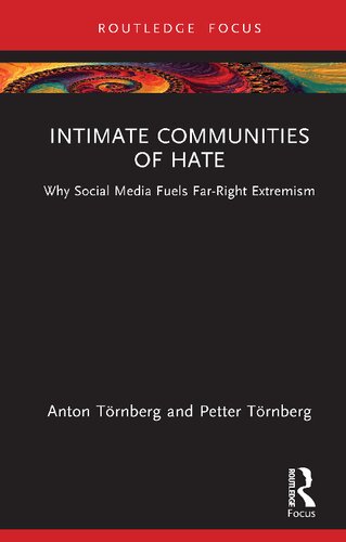 Intimate Communities of Hate: Why Social Media Fuels Far-Right Extremism (PDF/EPUB Version)