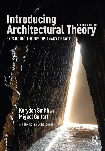 Introducing Architectural Theory: Expanding the Disciplinary Debate (PDF/EPUB Version)