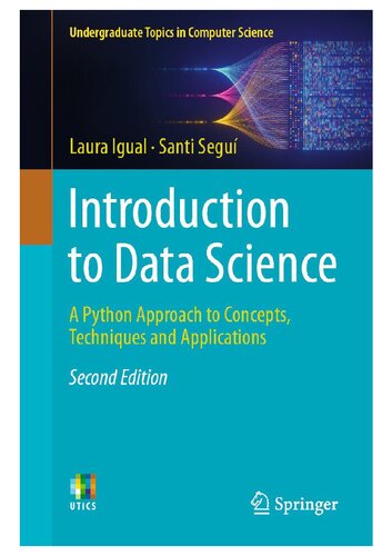 Introduction to Data Science: A Python Approach to Concepts, Techniques and Applications 2nd Edition (PDF/EPUB Version)