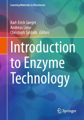 Introduction to Enzyme Technology (Learning Materials in Biosciences) (PDF/EPUB Version)