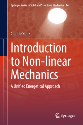 Introduction to Non-linear Mechanics. A Unified Energetical Approach (PDF/EPUB Version)