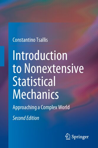 Introduction to Nonextensive Statistical Mechanics: Approaching a Complex World (PDF/EPUB Version)
