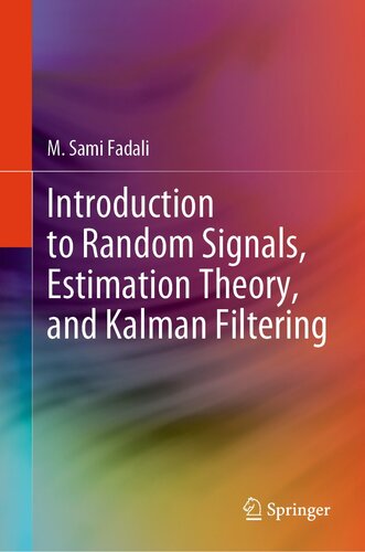 Introduction to Random Signals, Estimation Theory, and Kalman Filtering (PDF/EPUB Version)
