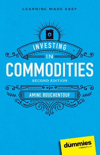 Investing in Commodities For Dummies (PDF/EPUB Version)
