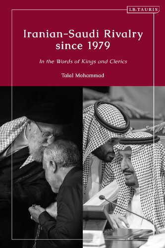 Iranian–Saudi Rivalry Since 1979: In the Words of Kings and Clerics (PDF/EPUB Version)
