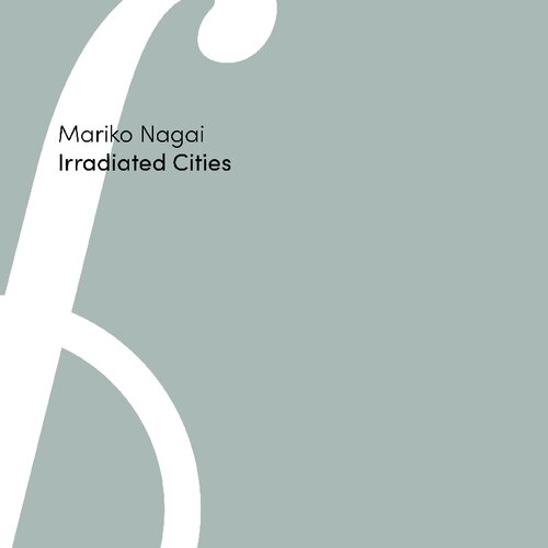Irradiated Cities (PDF/EPUB Version)
