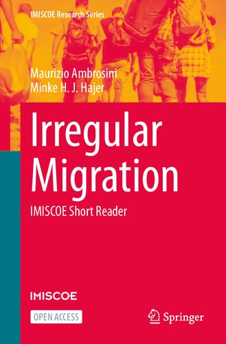 Irregular Migration: IMISCOE Short Reader (IMISCOE Research Series) (PDF/EPUB Version)
