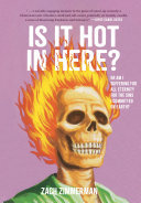 Is It Hot in Here (Or Am I Suffering for All Eternity for the Sins I Committed on Earth)? (PDF/EPUB Version)
