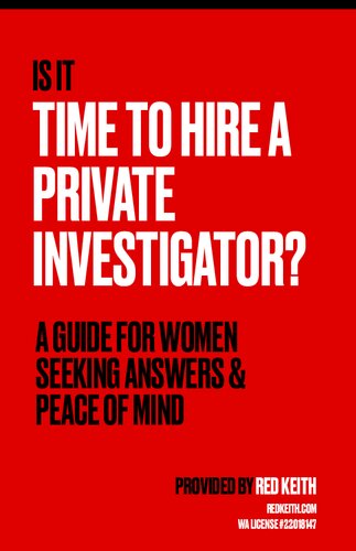 Is it Time to Hire a Private Investigator? A Guide for Women Seeking Answers (PDF/EPUB Version)
