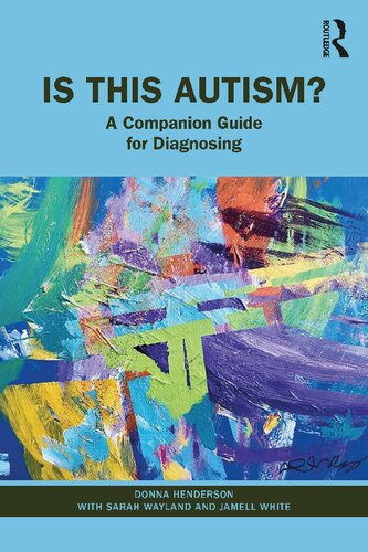 Is This Autism?: A Companion Guide for Diagnosing (PDF/EPUB Version)
