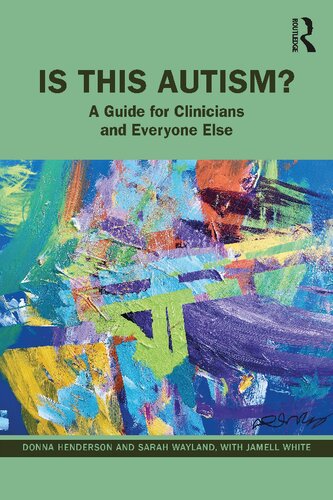 Is This Autism?: A Guide for Clinicians and Everyone Else (PDF/EPUB Version)
