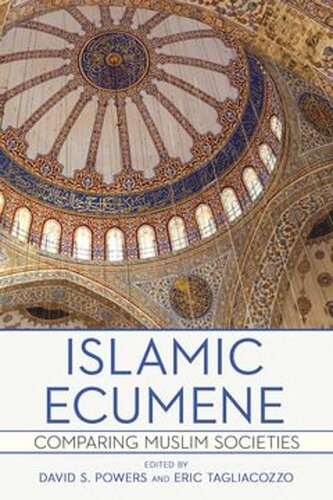 Islamic Ecumene: Comparing Muslim Societies (PDF/EPUB Version)
