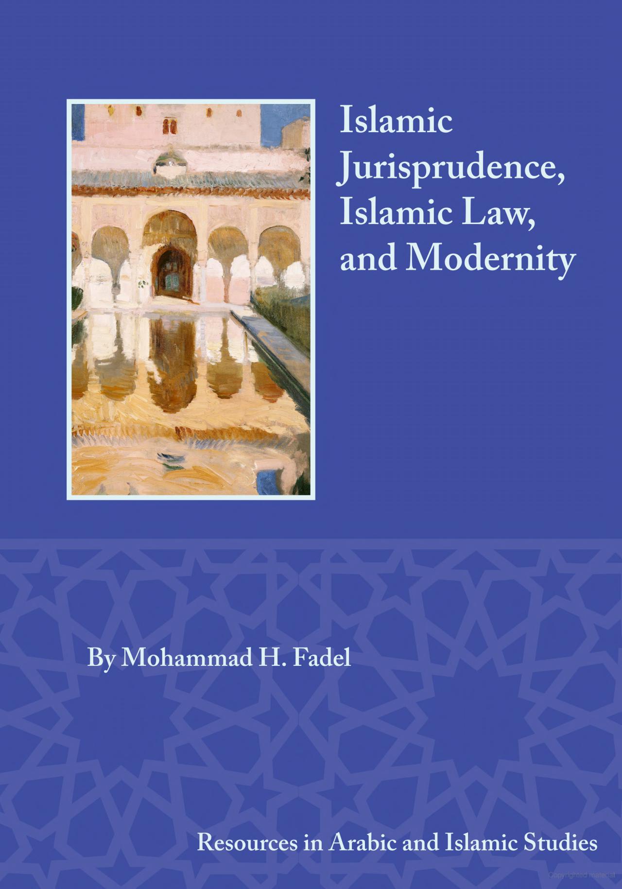 Islamic Jurisprudence, Islamic Law, and Modernity (PDF/EPUB Version)
