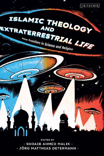 Islamic Theology and Extraterrestrial Life: New Frontiers in Science and Religion (PDF/EPUB Version)