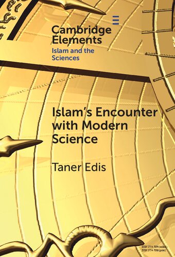 Islam's Encounter with Modern Science: A Mismatch Made in Heaven (PDF/EPUB Version)
